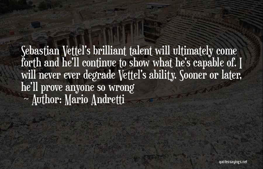 Mario Andretti Quotes 1055858