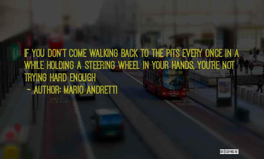 Mario Andretti Quotes 1110011