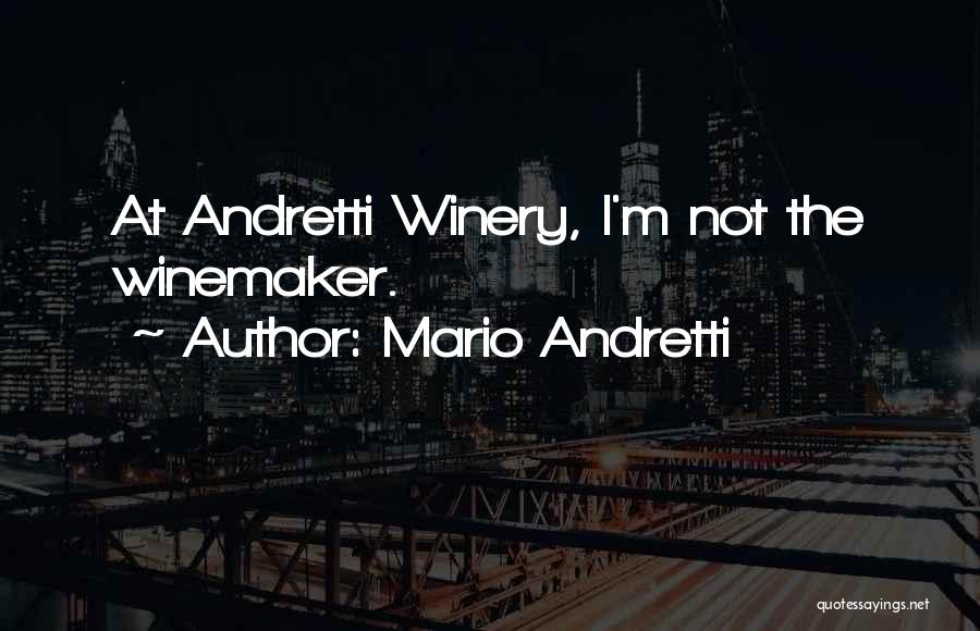 Mario Andretti Quotes 124608