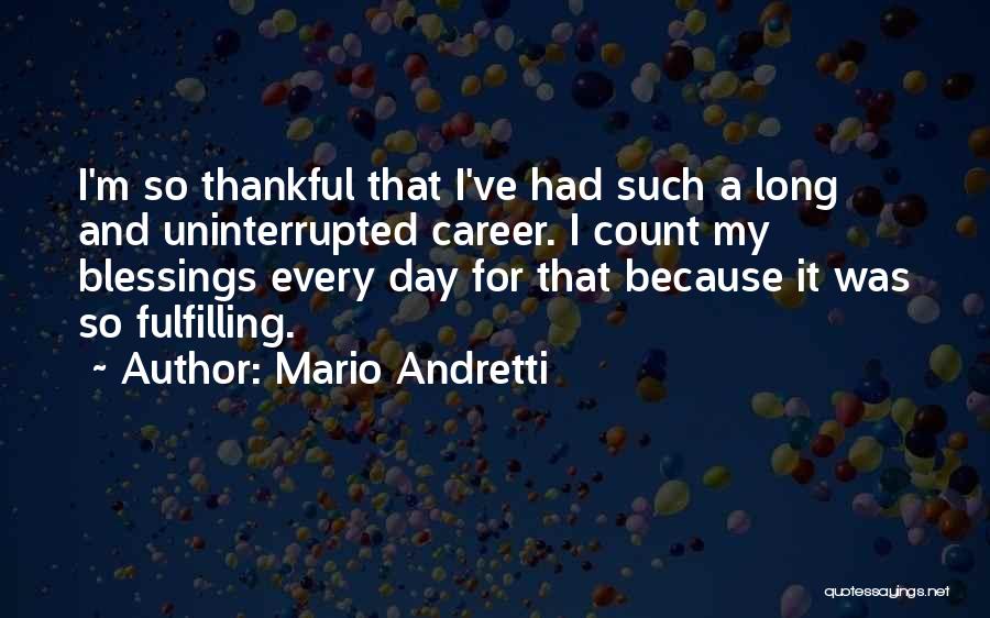 Mario Andretti Quotes 1313282