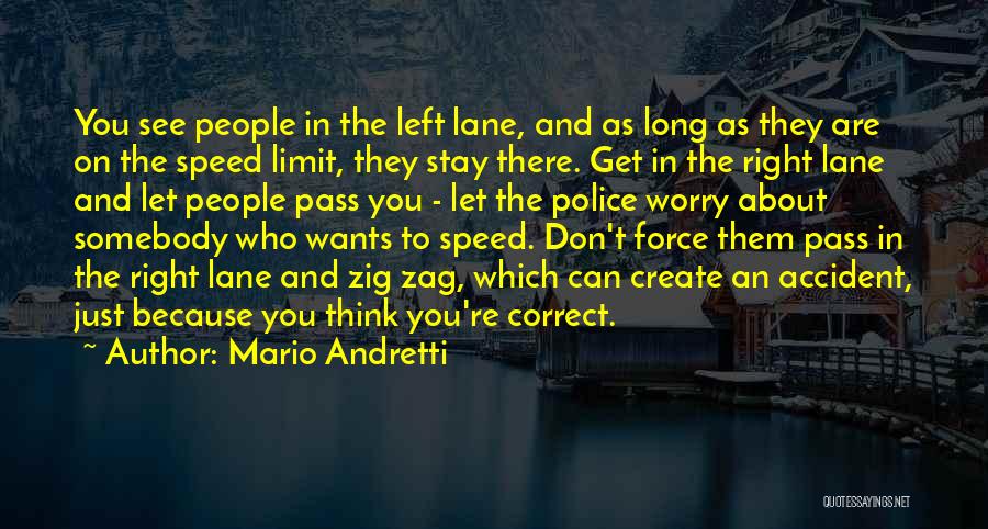 Mario Andretti Quotes 1547109