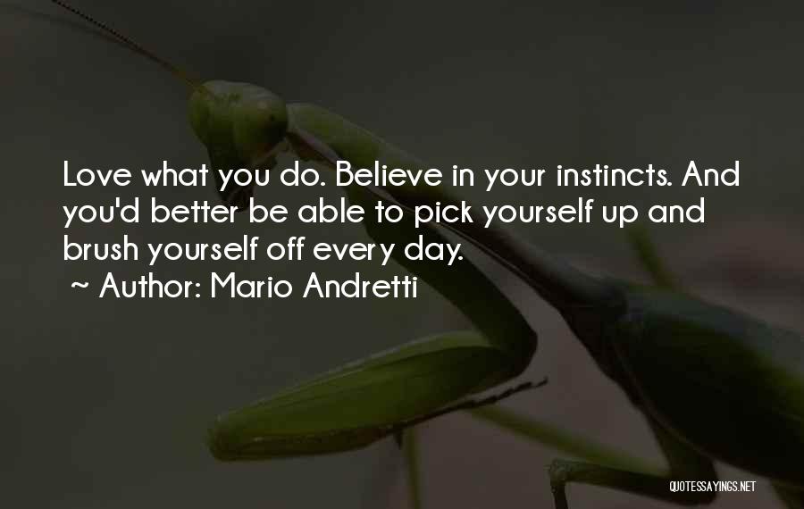 Mario Andretti Quotes 1597452