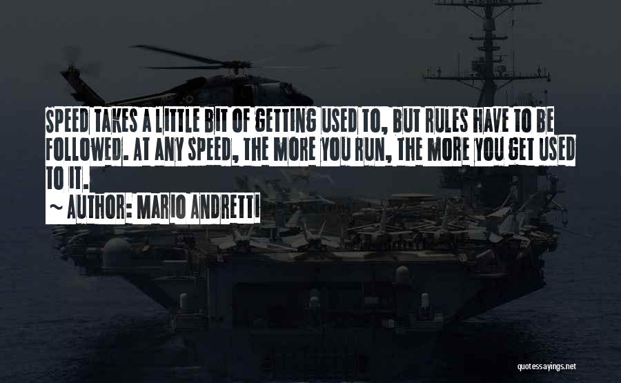 Mario Andretti Quotes 1721482