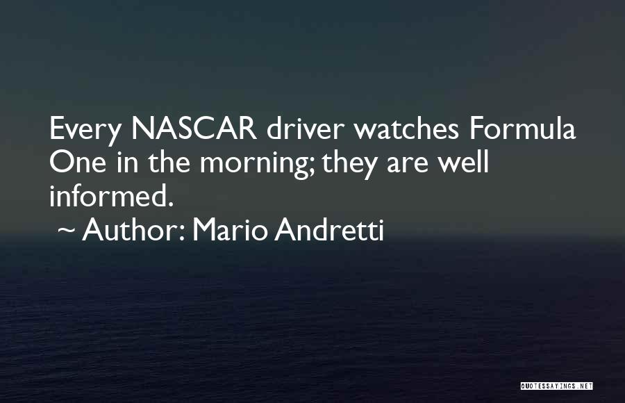 Mario Andretti Quotes 1764434