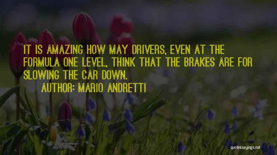 Mario Andretti Quotes 2005039