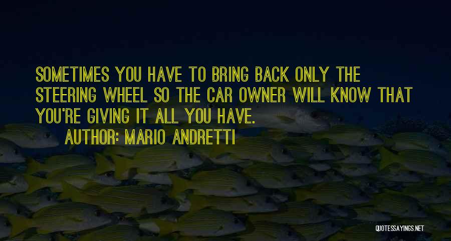 Mario Andretti Quotes 400827