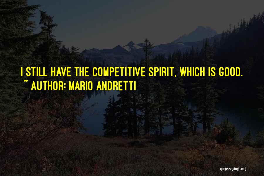 Mario Andretti Quotes 409327