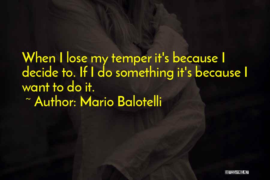 Mario Balotelli Quotes 1056901