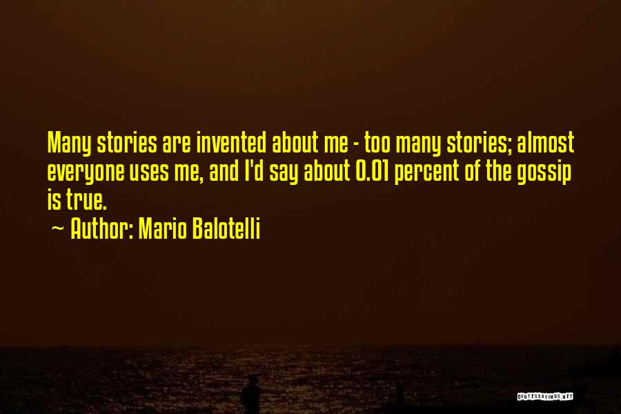 Mario Balotelli Quotes 1405995