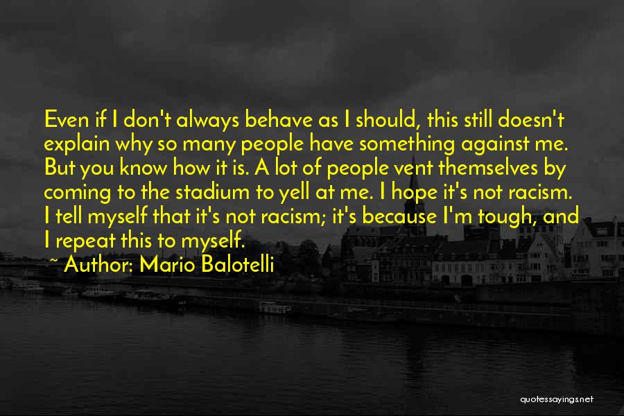 Mario Balotelli Quotes 243633