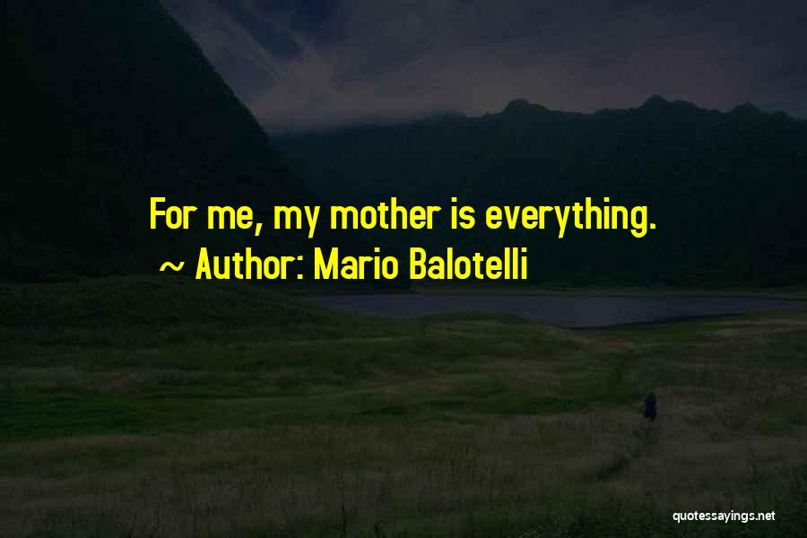 Mario Balotelli Quotes 533885