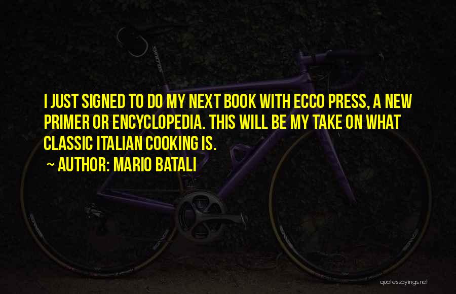 Mario Batali Quotes 1408658