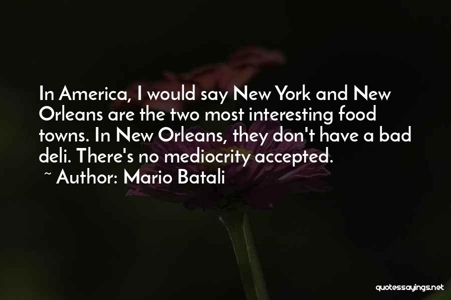 Mario Batali Quotes 1426279