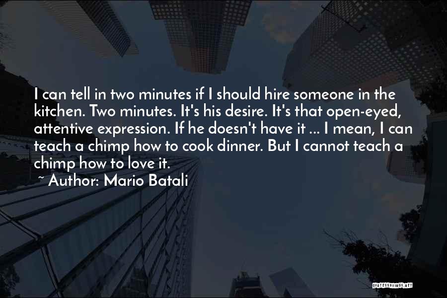 Mario Batali Quotes 303007