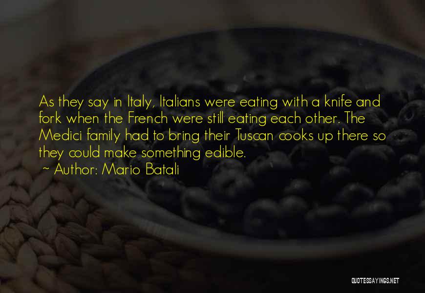 Mario Batali Quotes 94346