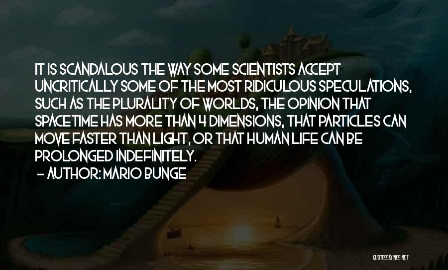 Mario Bunge Quotes 482953