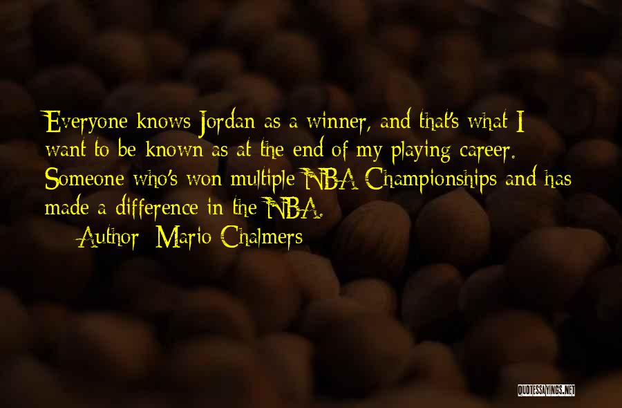 Mario Chalmers Quotes 474731