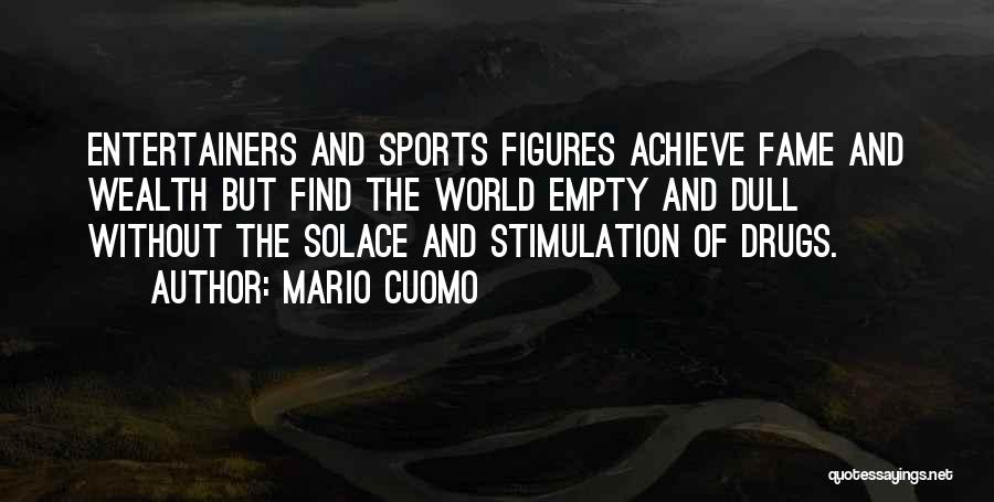 Mario Cuomo Quotes 1557718