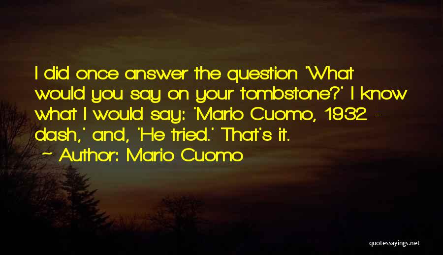 Mario Cuomo Quotes 2248807