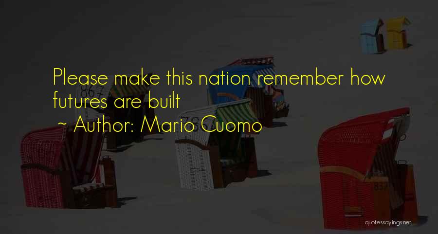 Mario Cuomo Quotes 729067