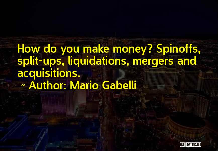 Mario Gabelli Quotes 116861