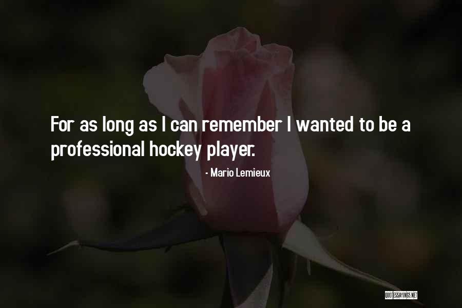 Mario Lemieux Quotes 1215652