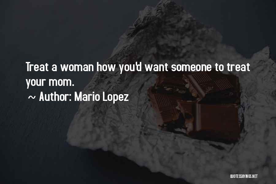 Mario Lopez Quotes 104423