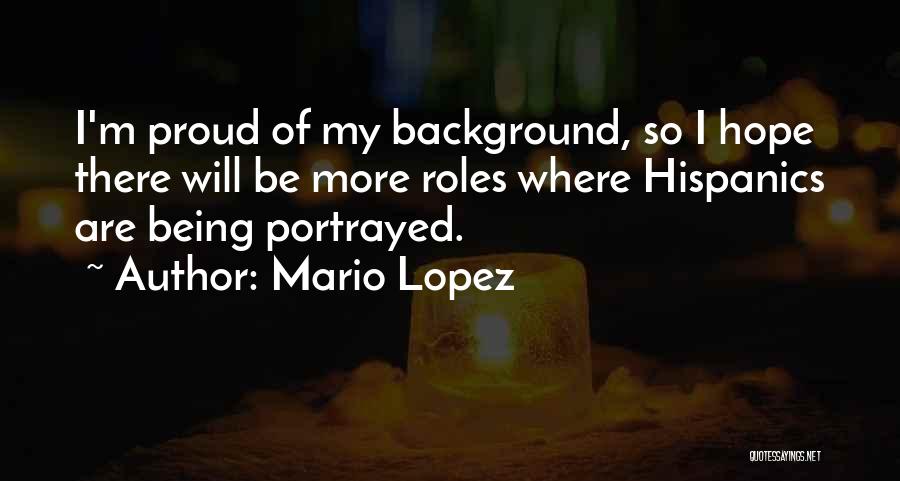 Mario Lopez Quotes 1127219