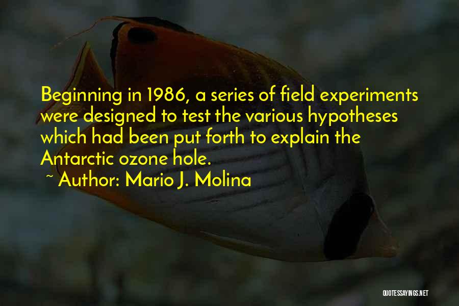 Mario Molina Quotes By Mario J. Molina