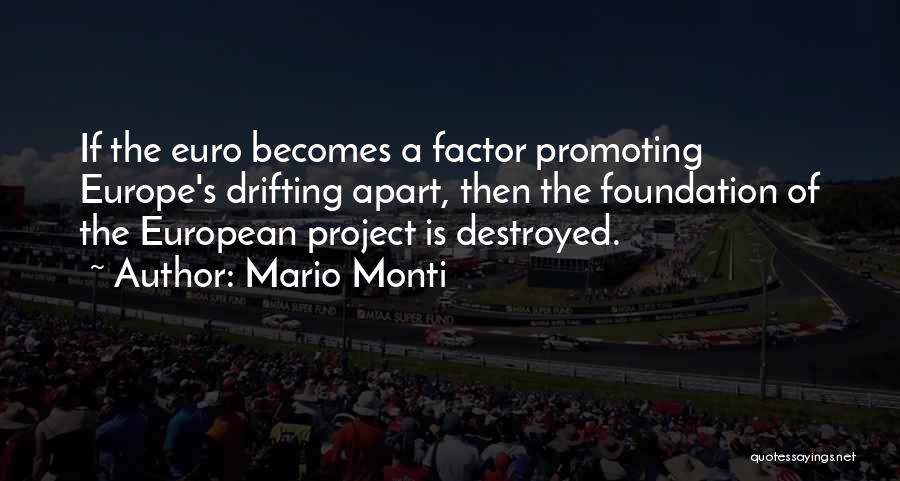 Mario Monti Quotes 1070091