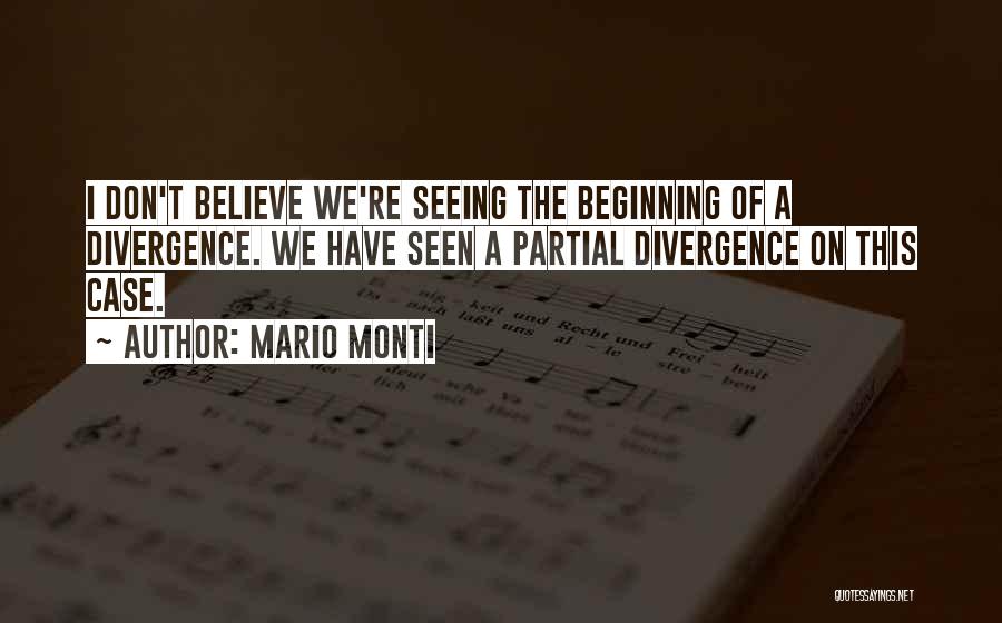 Mario Monti Quotes 1150935