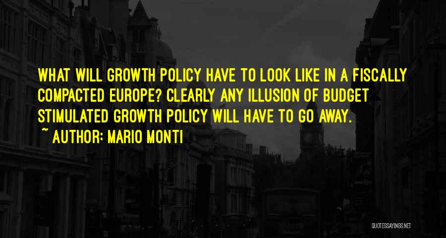 Mario Monti Quotes 1649538
