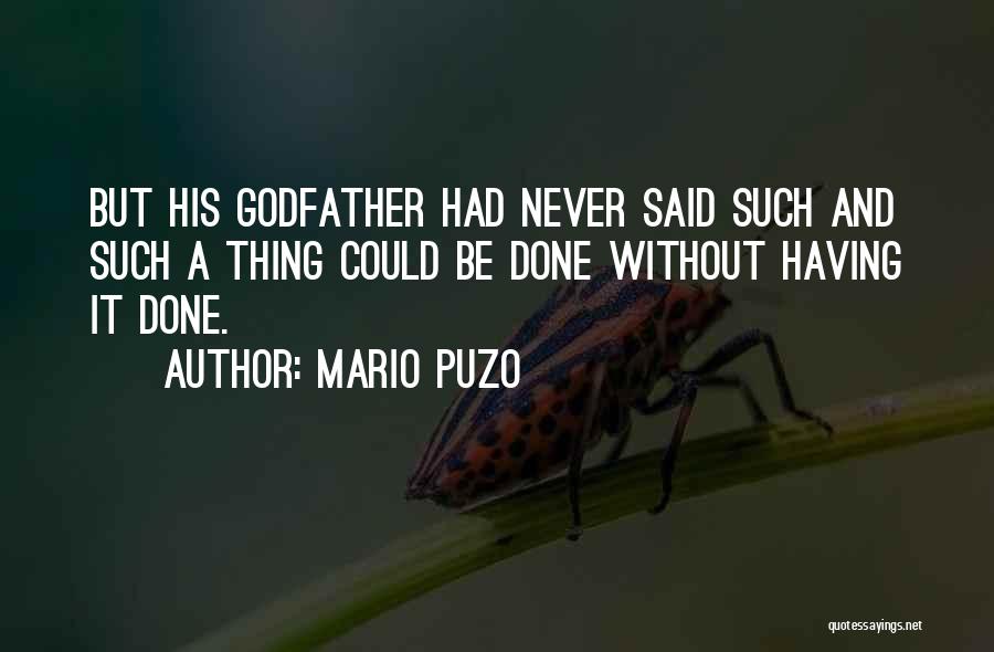 Mario Puzo Quotes 1334614