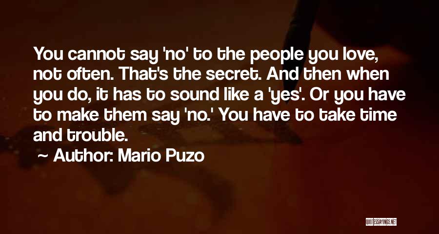 Mario Puzo Quotes 1984116