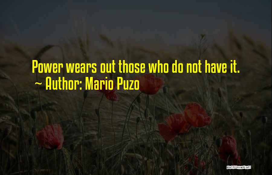 Mario Puzo Quotes 2051413