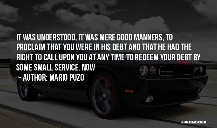 Mario Puzo Quotes 2266210