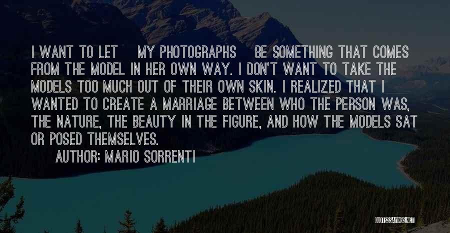 Mario Sorrenti Quotes 599715