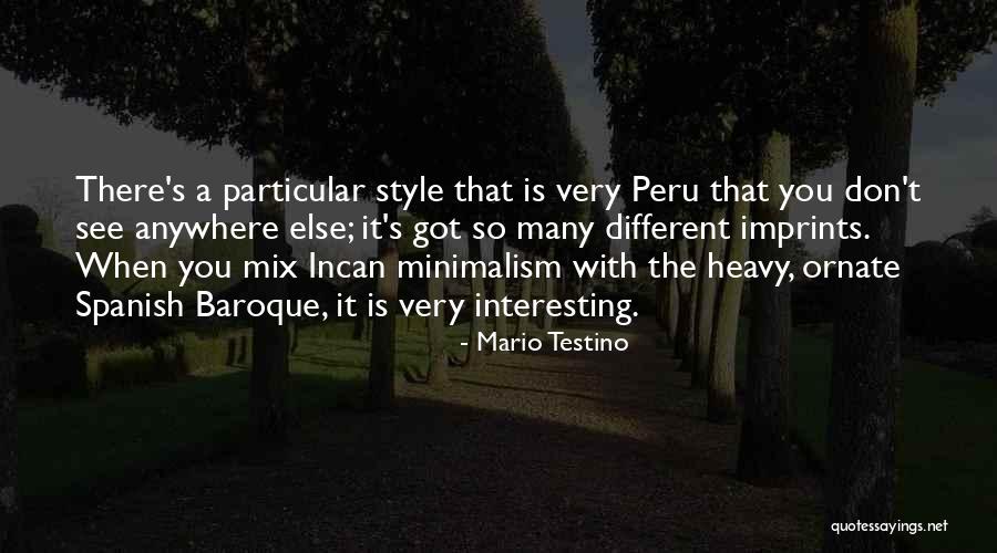 Mario Testino Quotes 1983783