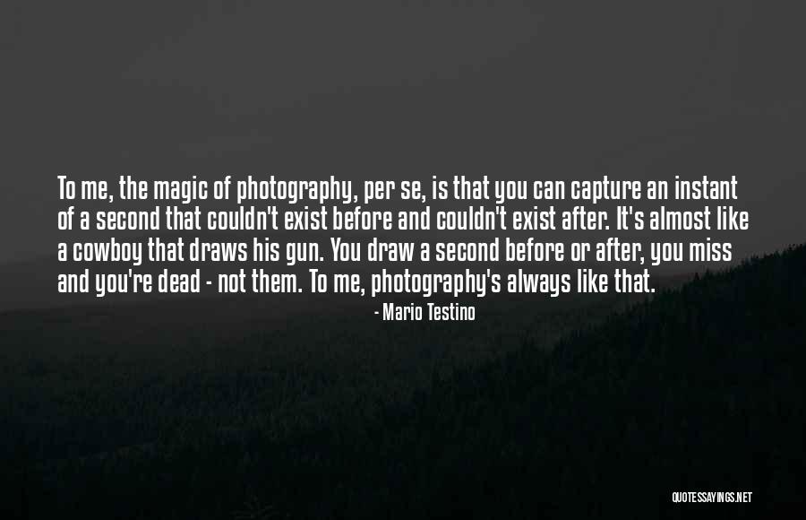 Mario Testino Quotes 1987483 Mario Testino Quotes 1987483