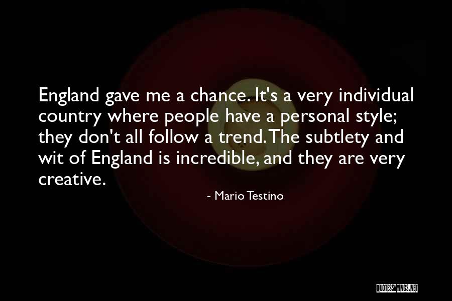 Mario Testino Quotes 214167