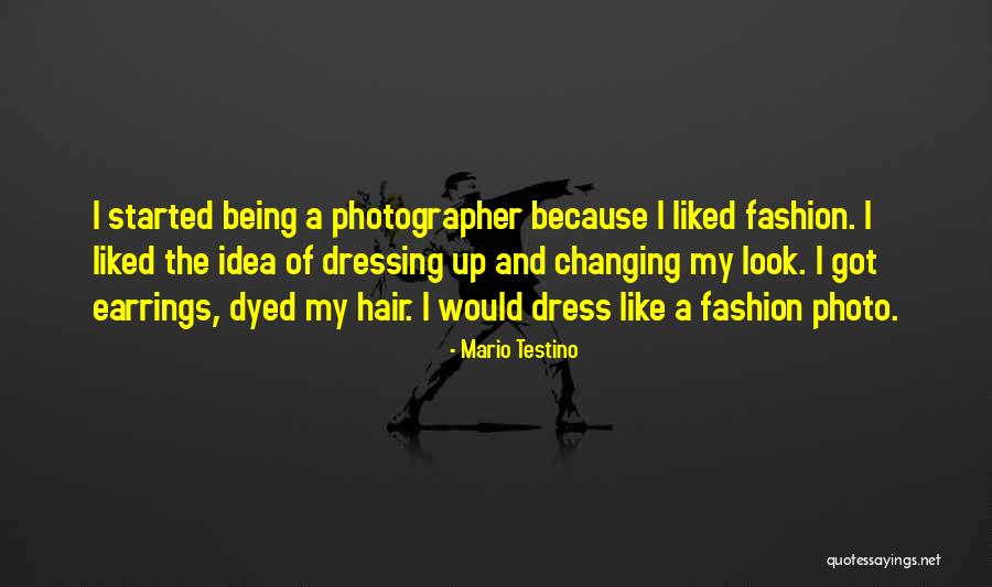 Mario Testino Quotes 2199514 Mario Testino Quotes 2199514