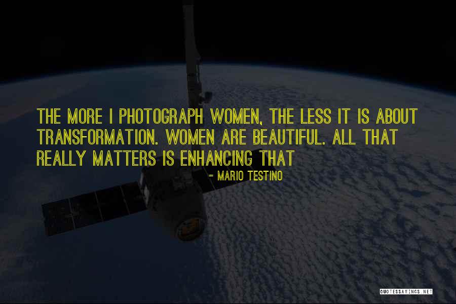 Mario Testino Quotes 233300 Mario Testino Quotes 233300
