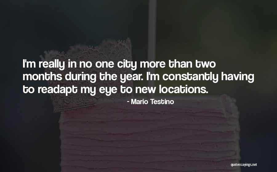 Mario Testino Quotes 279673