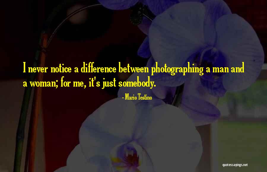 Mario Testino Quotes 473912 Mario Testino Quotes 473912