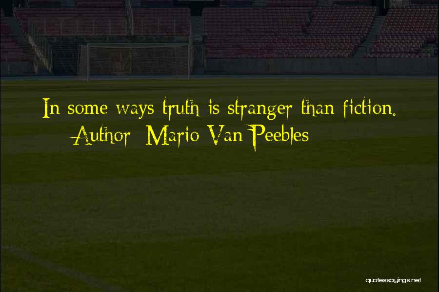 Mario Van Peebles Quotes 1091250