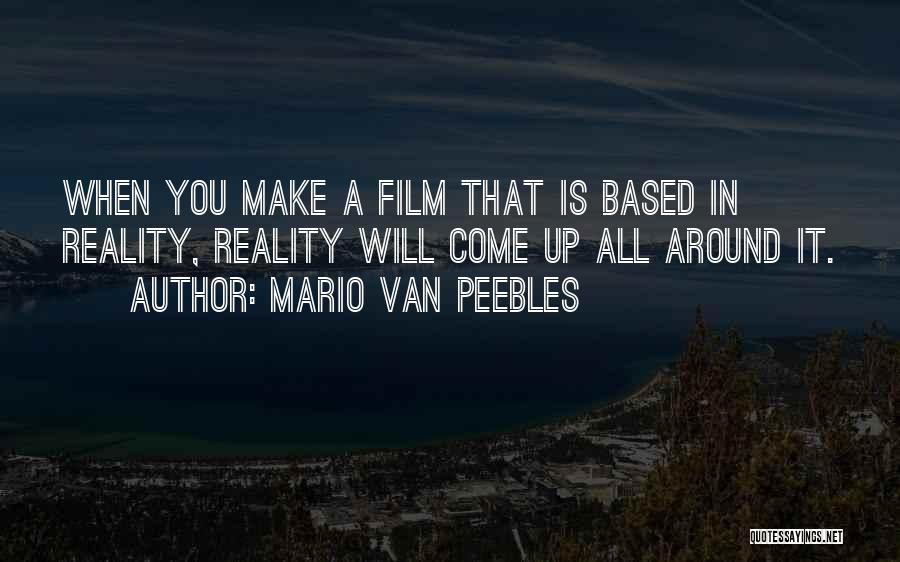 Mario Van Peebles Quotes 1424441