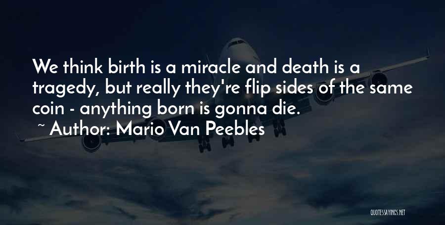 Mario Van Peebles Quotes 655745