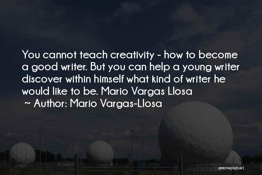 Mario Vargas-Llosa Quotes 2227306