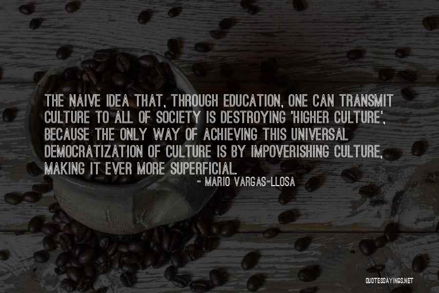 Mario Vargas-Llosa Quotes 862576