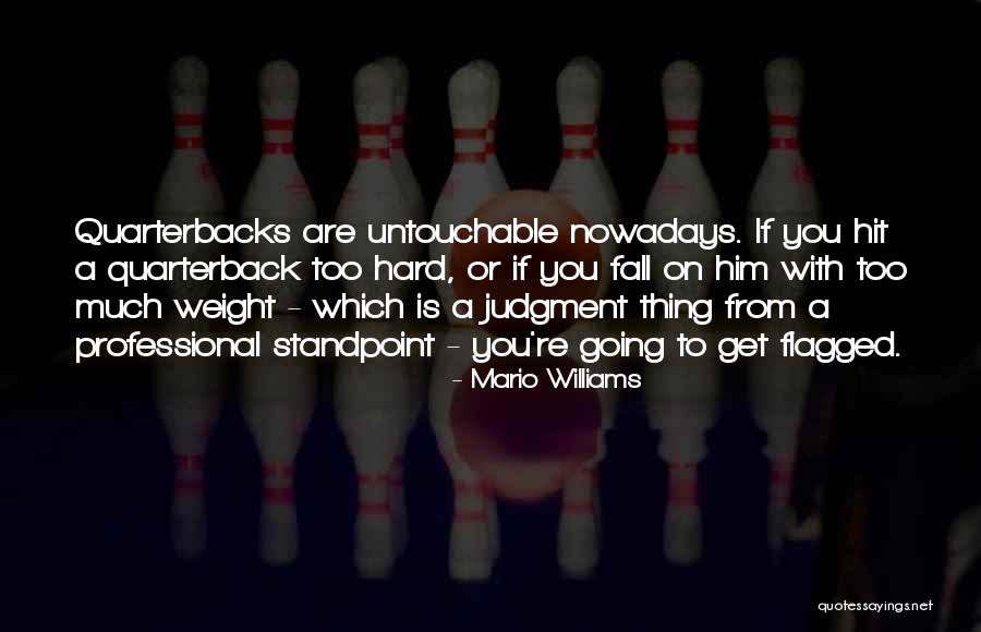 Mario Williams Quotes 1312914 Mario Williams Quotes 1312914